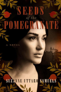 Cover of Seeds of the Pomegranate: A Novel
