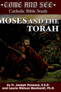 Cover of Come and See: Moses and the Torah