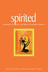 Cover of Spirited: Affirming the Soul and Black Gay/lesbian Identity