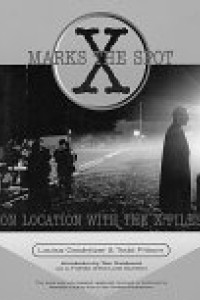Cover of X Marks the Spot: On Location with the X-files