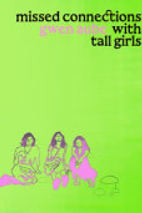 Cover of Missed Connections with Tall Girls