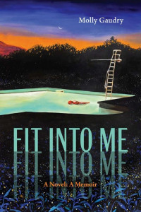 Cover of Fit Into Me: A Novel: A Memoir