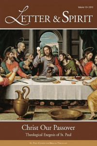 Cover of Letter & Spirit, Vol. 10: Christ Our Passover: Theological Exegesis of St. Paul