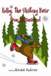 Cover of Kolby, the Skating Bear from Kalamazoo!