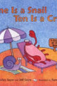 Cover of One is a Snail, Ten is a Crab: A Counting by Feet Book