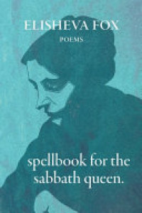 Cover of Spellbook for the Sabbath Queen