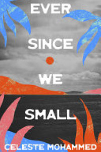 Cover of Ever Since We Small