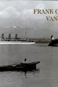 Cover of Frank Gowen's Vancouver: 1914-1931