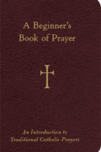 Cover of A Beginner's Book of Prayer