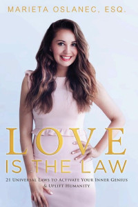 Cover of Love is the Law: 21 Universal Laws to Activate Your Inner Genius & Uplift Humanity