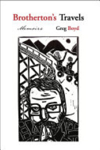 Cover of Brotherton's Travels: Memoirs