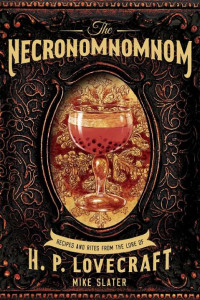 Cover of The Necronomnomnom: Recipes and Rites from the Lore of H. P. Lovecraft