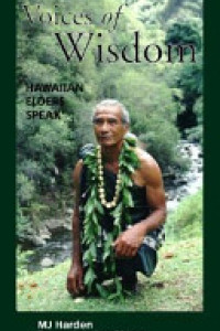 Cover of Voices of Wisdom: Hawaiian Elders Speak