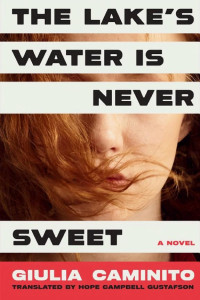 Cover of The Lake's Water is Never Sweet