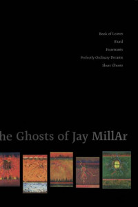 Cover of The Ghosts of Jay MillAr