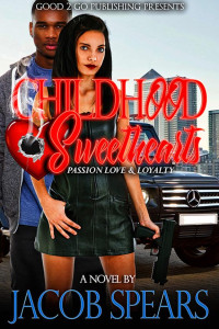 Cover of Childhood Sweethearts: Passion, Love & Loyalty