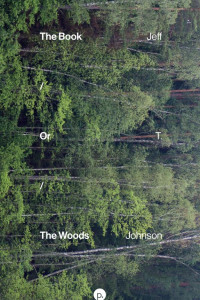 Cover of The Book / Or / The Woods