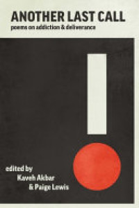 Cover of Last Call Volume 2: Poems on Addiction and Deliverance