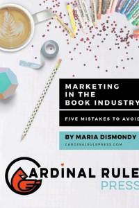 Cover of Marketing In The Book Industry: Five Mistakes to Avoid