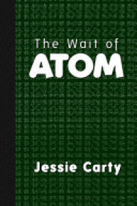 Cover of The Wait of Atom