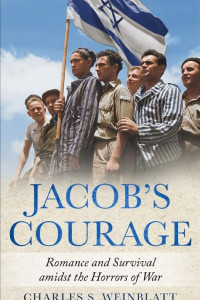 Cover of Jacob's Courage: Romance and Survival amidst the Horrors of War