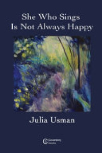 Cover of She Who Sings Is Not Always Happy