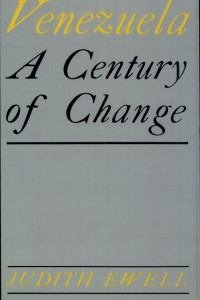 Cover of Venezuela: A Century of Change