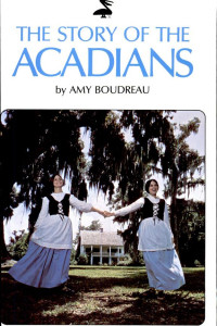Cover of The Story of the Acadians