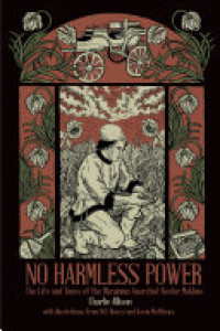 Cover of No Harmless Power: The Life and Times of the Ukrainian Anarchist Nestor Makhno