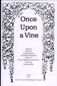 Cover of Once Upon a Vine: A Musical Story Based on the Classical Fairy Tale Jack and the Beanstalk