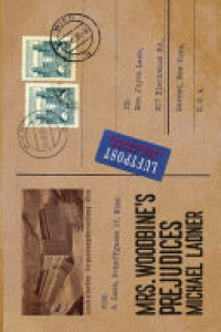 Cover of Mrs Woodbine's Prejudices