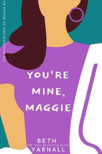 Cover of You're Mine, Maggie