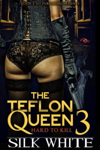 Cover of The Teflon Queen PT 3