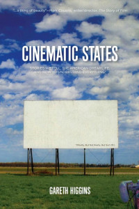 Cover of Cinematic States: Stories We Tell, the American Dreamlife, and How to Understand Everything*