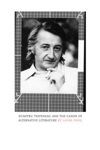 Cover of Dumitru Tsepeneag and the Canon of Alternative Literature