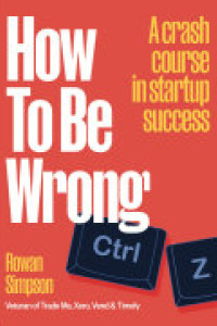 Cover of How To Be Wrong