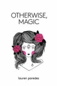 Cover of Otherwise, Magic
