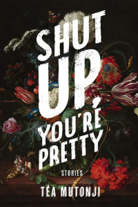 Cover of Shut Up You're Pretty