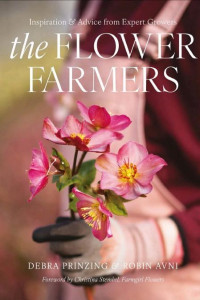 Cover of The Flower Farmers: Inspiration & Advice from Expert Growers