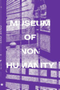 Cover of Museum of Nonhumanity