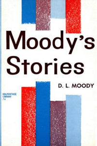 Cover of Moody's Stories: Anecdotes, Incidents and Illustrations