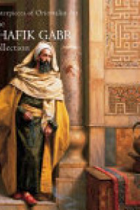 Cover of Masterpieces of Orientalist Art: The Shafik Gabr Collection