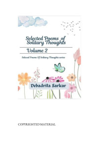 Cover of Selected Poems Of Solitary Thoughts Volume 2