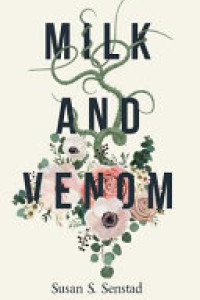 Cover of Milk and Venom