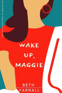 Cover of Wake Up, Maggie