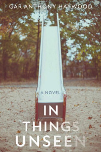 Cover of In Things Unseen: A Novel