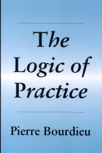 Cover of The Logic of Practice