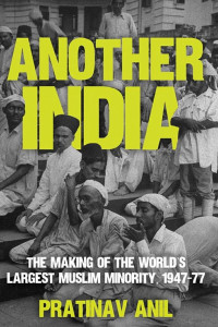 Cover of Another India: The Making of the World's Largest Muslim Minority, 1947–77