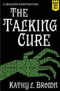 Cover of The Talking Cure: A Sean Joye Investigation