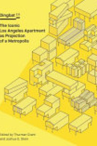 Cover of Dingbat 2. 0: the Iconic Los Angeles Apartment As Projection of a Metropolis
